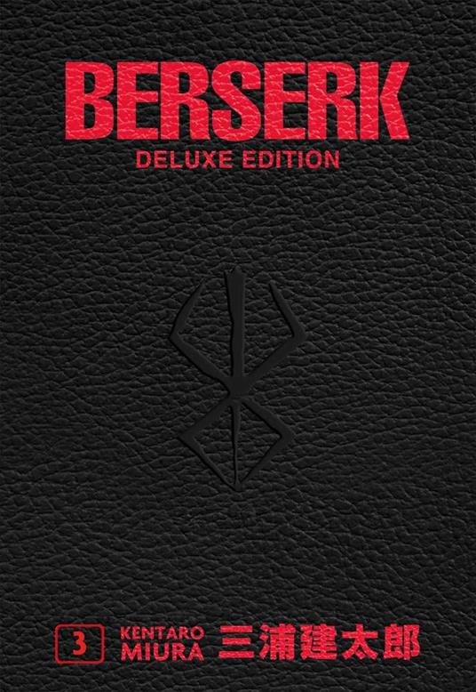 Kentaro Miura Berserk deluxe. Vol. 3